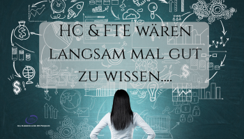 Head Count und FTE wären langsam mal wichtig?